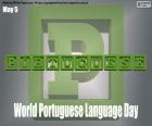 Dia Mundial da Língua Portuguesa, 5 de maio. Língua falada por mais de 260 milhões de pessoas em nove países